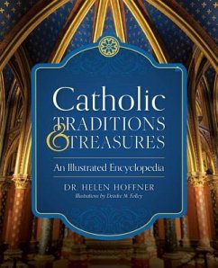 Catholic Traditions and Treasures - Hoffner, Helen