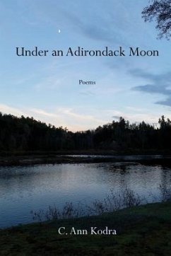 Under an Adirondack Moon - Kodra, C. Ann