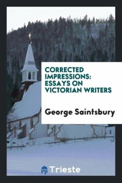 Corrected Impressions - Saintsbury, George