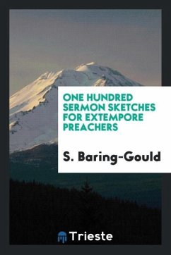 One Hundred Sermon Sketches for Extempore Preachers Cover One Hundred Sermon Sketches for Extempore Preachers