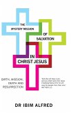 The Mystery Mission of Salvation in Christ Jesus