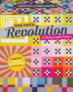 Nine-Patch Revolution - Dick, Jenifer; Walters, Angela