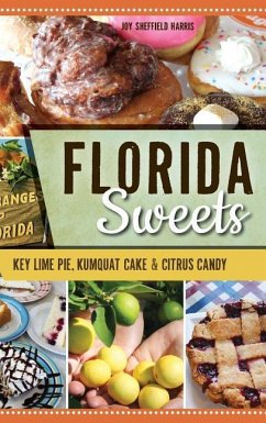 Florida Sweets - Harris, Joy Sheffield