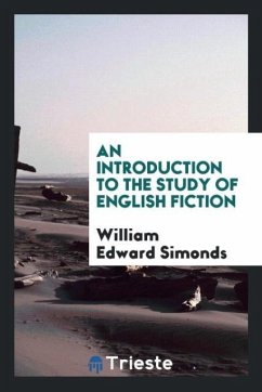 An Introduction to the Study of English Fiction