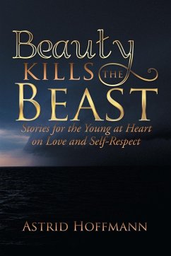 Beauty Kills the Beast - Hoffmann, Astrid