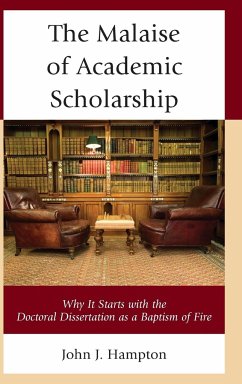The Malaise of Academic Scholarship - Hampton, John "Jack"