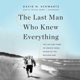 The Last Man Who Knew Everything: The Life and Times of Enrico Fermi, Father of the Nuclear Age