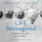 Life Reimagined Lib/E: Discovering Your New Life Possibilities