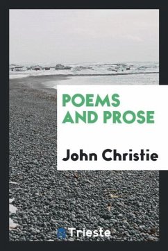 Poems and Prose - Christie, John