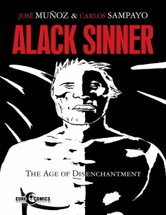 Alack Sinner: The Age of Disenchantment - Sampayo, Carlos