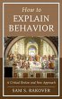 How to Explain Behavior - Bild 1