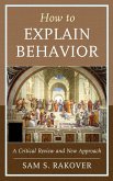 How to Explain Behavior