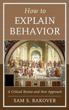 How to Explain Behavior - Rakover, Sam S.