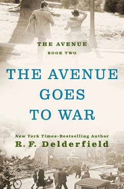 The Avenue Goes to War - Delderfield, Ronald Frederick