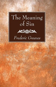 The Meaning of Sin - Greeves, Frederic