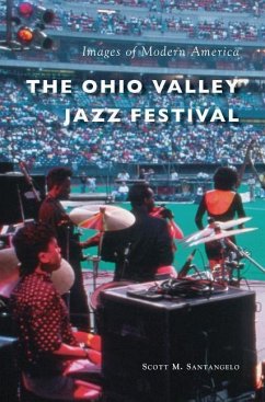 The Ohio Valley Jazz Festival - Santangelo, Scott M.