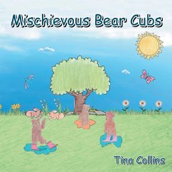 Mischievous Bear Cubs - Collins, Tina