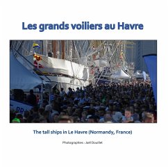 Les grands voiliers au Havre - Douillet, Joel