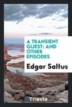 A Transient Guest - Saltus, Edgar