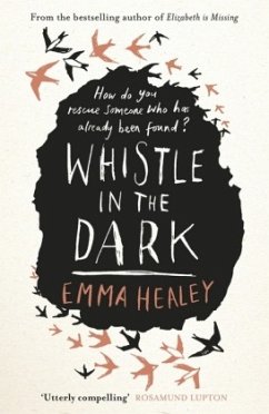 Whistle in the Dark - Healey, Emma