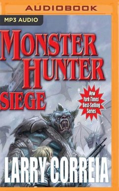 Monster Hunter Siege - Correia, Larry