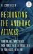 Recounting the Anthrax Attacks - Bild 1
