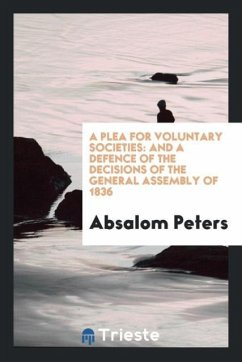 A Plea for Voluntary Societies - Peters, Absalom
