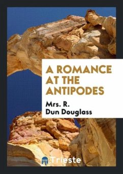 A Romance at the Antipodes