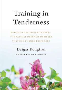 Training in Tenderness - Kongtrul, Dzigar