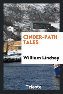 Cinder-Path Tales - Lindsey, William