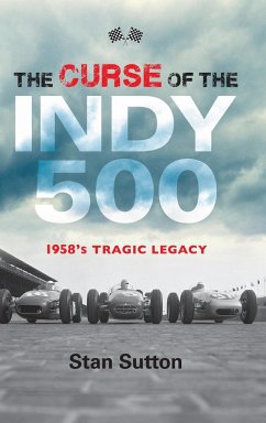 Curse of the Indy 500 - Sutton, Stan
