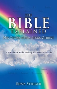 THE BIBLE His Story (History) EXPLAINED - Stigger, Edna