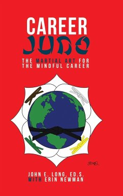 Career Judo - Long, Ed. S. John E.