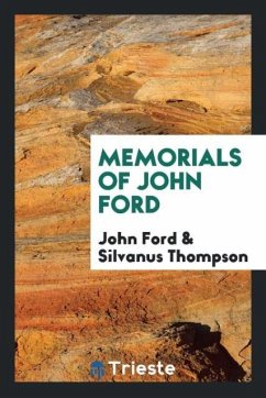 Memorials of John Ford - Ford, John; Thompson, Silvanus