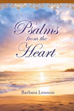 Psalms from the Heart: Volume 1 - Lennon, Barbara