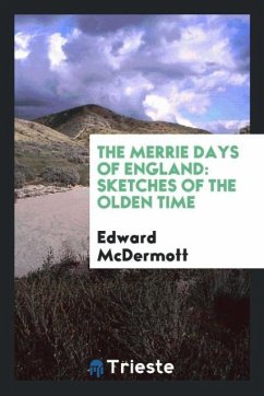 The Merrie Days of England