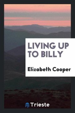 Living Up to Billy - Cooper, Elizabeth