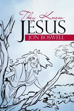 They Knew Jesus - Boswell, Jon