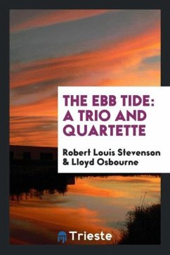 The Ebb Tide - Stevenson, Robert Louis; Osbourne, Lloyd