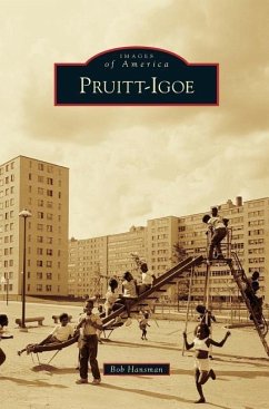 Pruitt-Igoe - Hansman, Bob