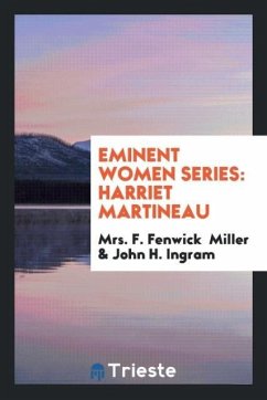 Eminent Women Series - Miller, F. Fenwick; Ingram, John H.