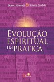 Evolução Espiritual na Prática (eBook, ePUB) Evolução Espiritual na Prática (eBook, ePUB)