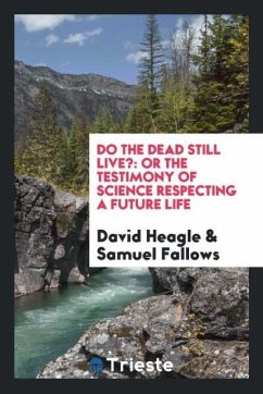Do the Dead Still Live? - Heagle, David; Fallows, Samuel