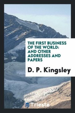 The First Business of the World