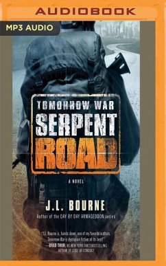 Tomorrow War: Serpent Road - Bourne, J. L.