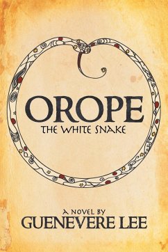 Orope -The White Snake - Lee, Guenevere