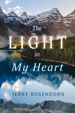 The Light in My Heart: Volume 1 - Rosendorn, Jerry