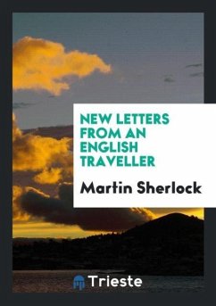 New Letters from an English Traveller - Sherlock, Martin