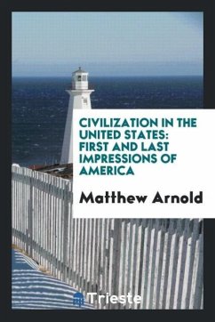 Civilization in the United States - Arnold, Matthew