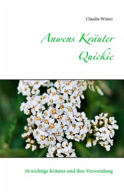 Anwens Kräuter Quickie - Winter, Claudia